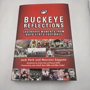 Buckeye Reflections SIGNED Jack Park & Maureen Zappala Ohio State Football 2017